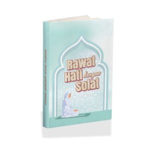Rawat Hati Dengan Solat